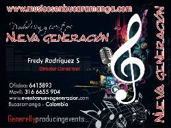 www.eventosnuevageneracion.com MUSICOS BUCARAMANGA BUCARAMANGA, COLOMBIA